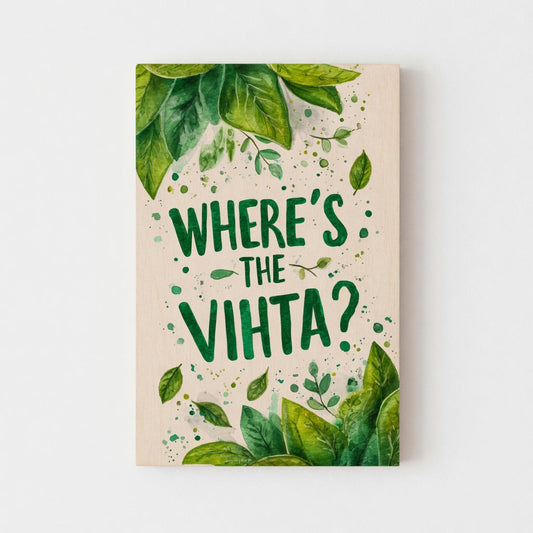 Where’s the Vihta - Nordic Sauna Wall Decor